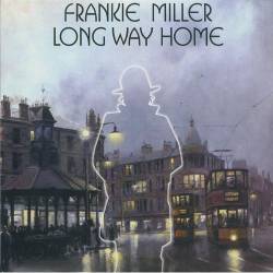 Frankie Miller : Long Way Home